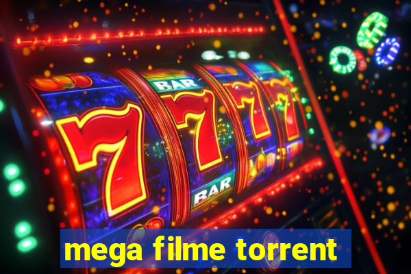 mega filme torrent